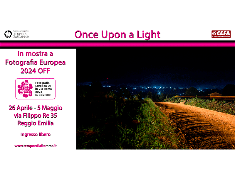 Once Upon a light in mostra alla Fotografia Europea 2024 Circuito OFF