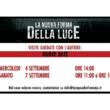 “La Nuova Forma della Luce” – VISITE GUIDATE NUOVE DATE