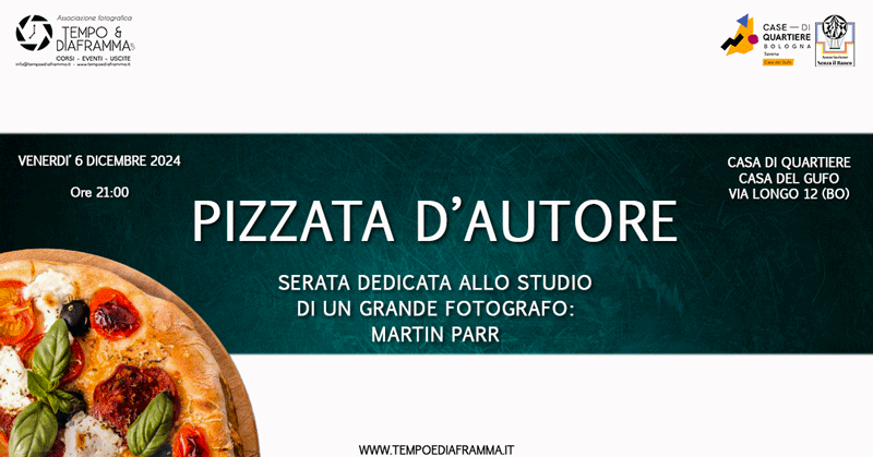 PIZZATA D’AUTORE serata dedicata ALLO STUDIO DI un grande fotografo MARTIN PARR