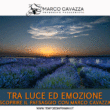 Tra luce ed emozione scoprire il paesaggio con Marco Cavazza