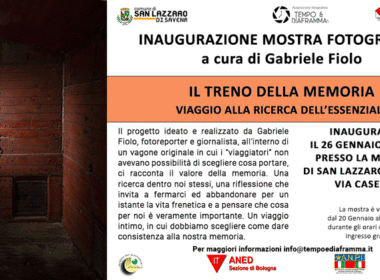 “Il treno della memoria – viaggio alla ricerca dell’essenziale” in mostra presso la Mediateca di San Lazzaro di Savena