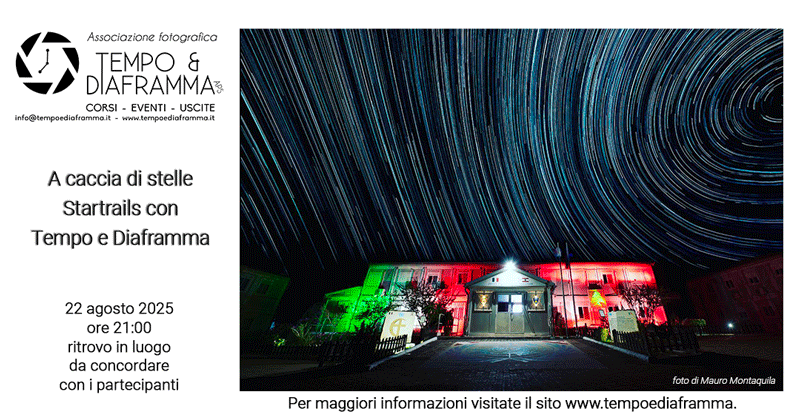 Startrails con Associazione Fotografica Tempo e Diaframma APS