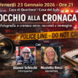 OCCHIO ALLA CRONACA” - Fotografia e cronaca nera: racconti e immagini