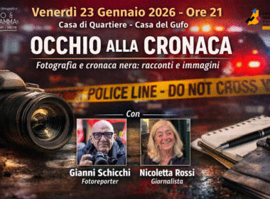 OCCHIO ALLA CRONACA” - Fotografia e cronaca nera: racconti e immagini